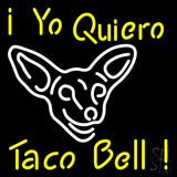 I Yo Quiero Taco Bell Neon Flex Sign 24" Tall x 24" Wide