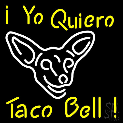 I Yo Quiero Taco Bell Neon Flex Sign 24