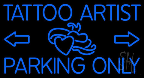 Tattoo Artist Parking Only Neon Sign 20