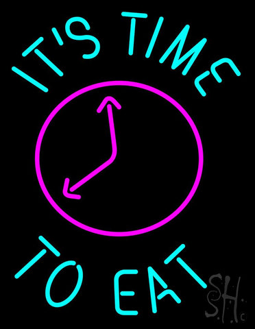 Its Time To Eat Neon Sign 31