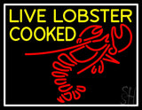 Live Lobster Cooked Neon Sign 24" Tall x 31" Wide x 3" Deep