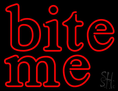 Bite Me Neon Sign 24