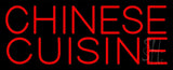 Red Chinese Cuisine Neon Sign 13" Tall x 32" Wide x 3" Deep