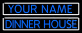 Custom Dinner House Neon Sign 13" Tall x 32" Wide x 3" Deep