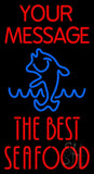 Custom The Best Seafood Neon Sign 20" Tall x 37" Wide x 3" Deep