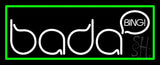 Bada Bing Strip Club With Green Border Neon Sign 13" Tall x 32" Wide x 3" Deep